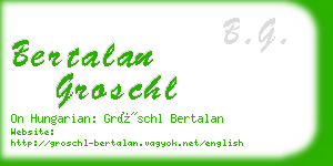 bertalan groschl business card